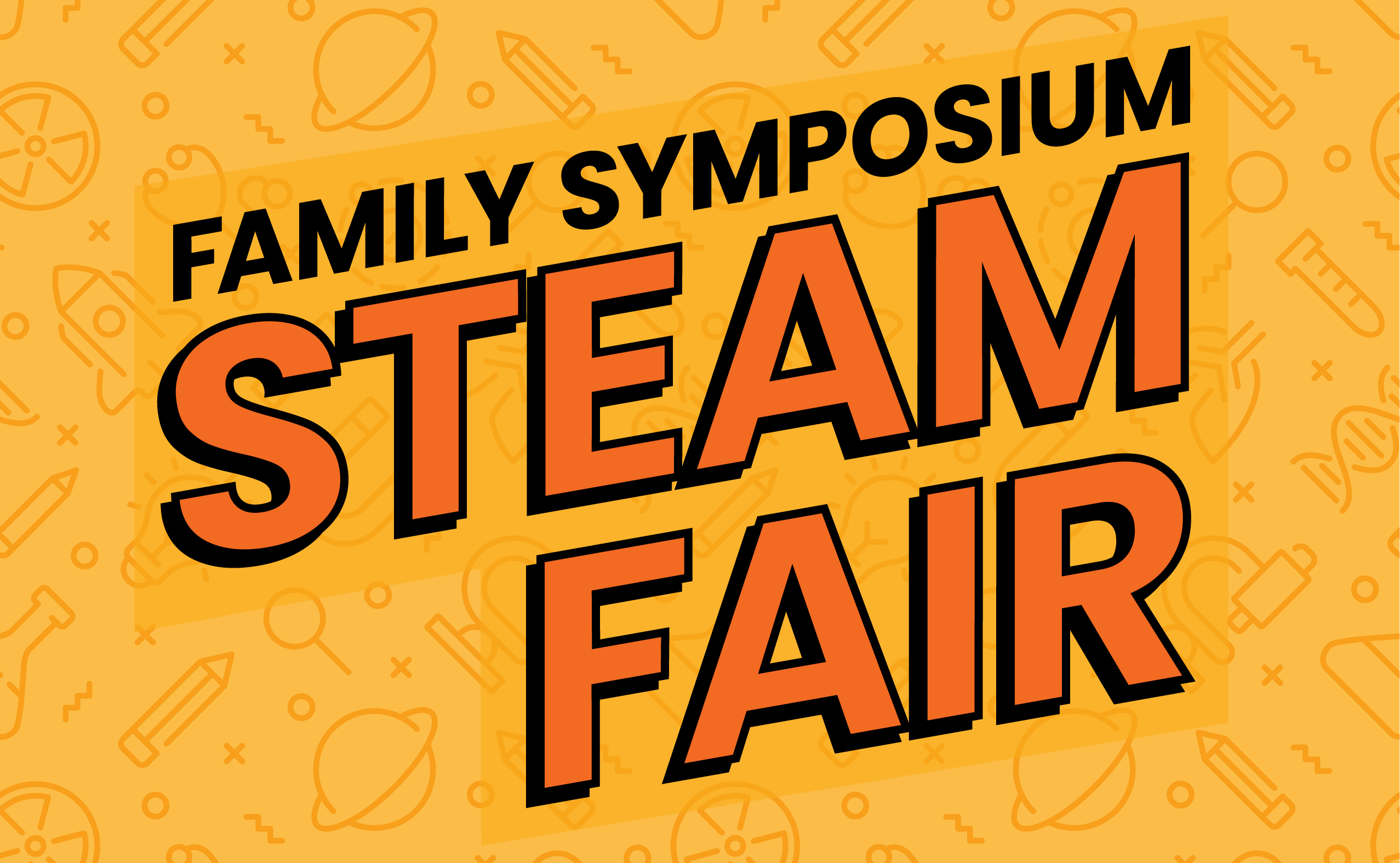 Family Symposium: STEAM fair for the Pikes Peak region - February